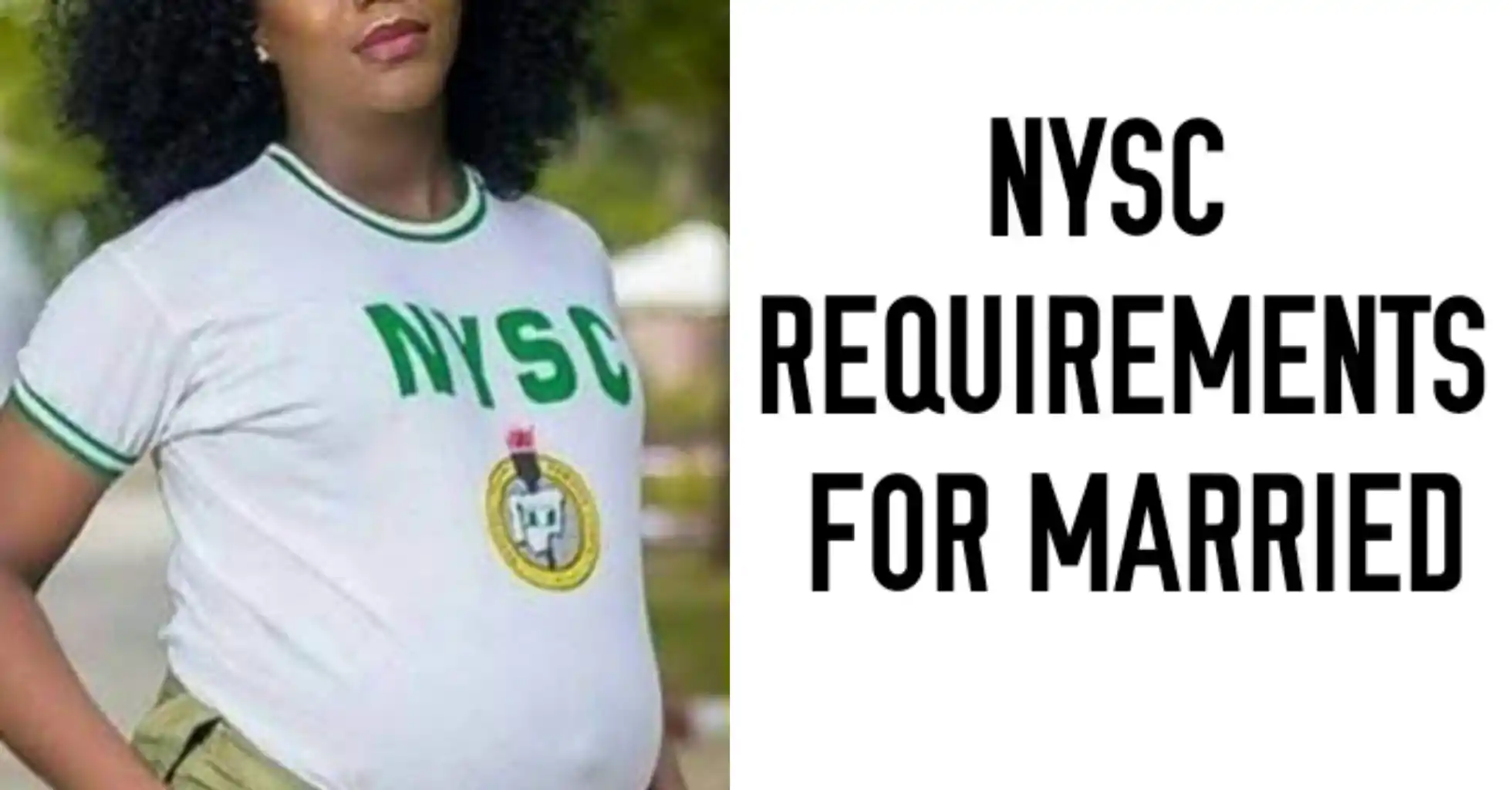 NYSC ONLINE REGISTRATION REQUIREMENTS FOR MARRIED