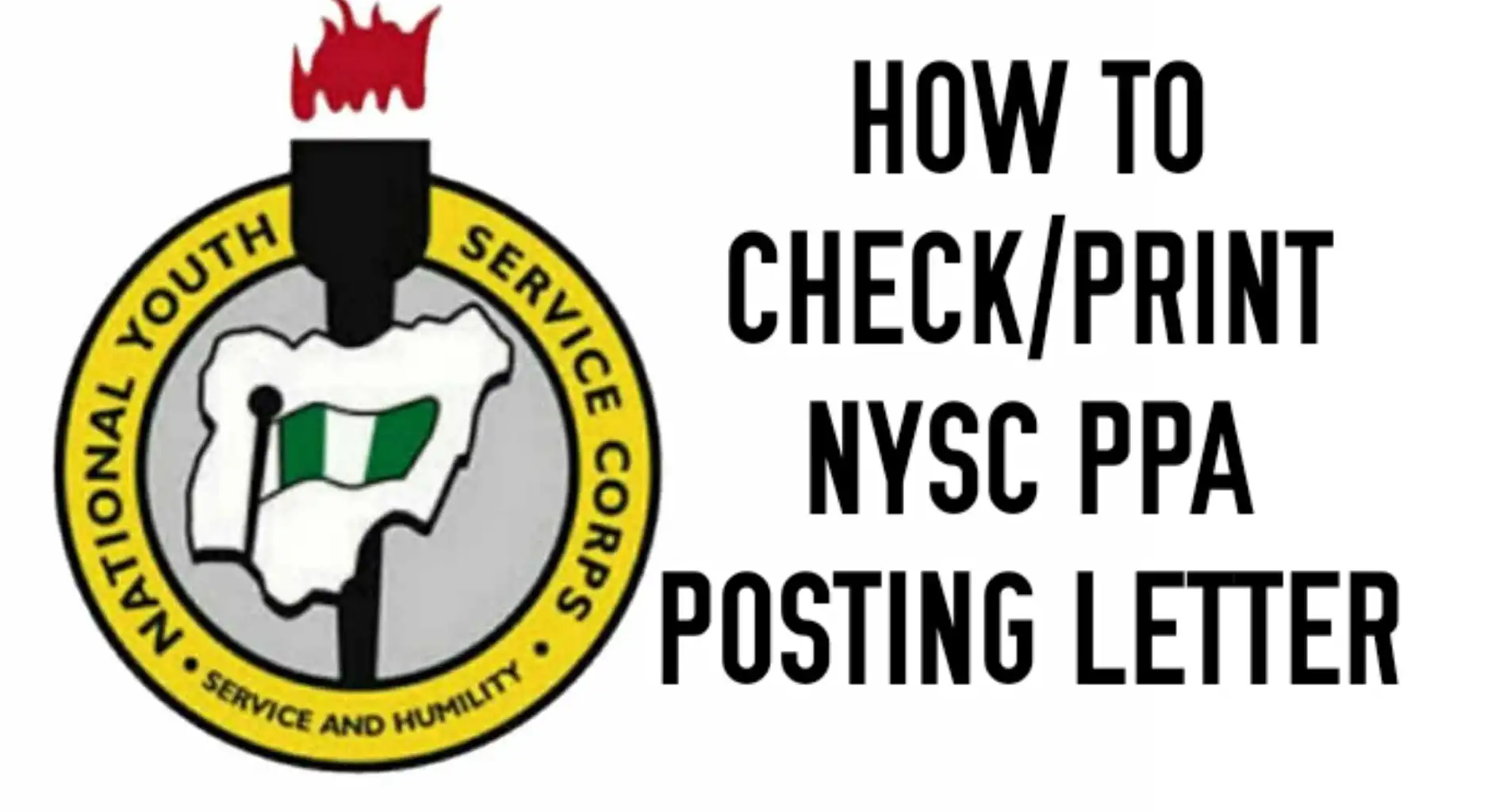 How To Check/Print NYSC PPA Posting Letter