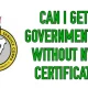 Can I get a government job without NYSC certificate?